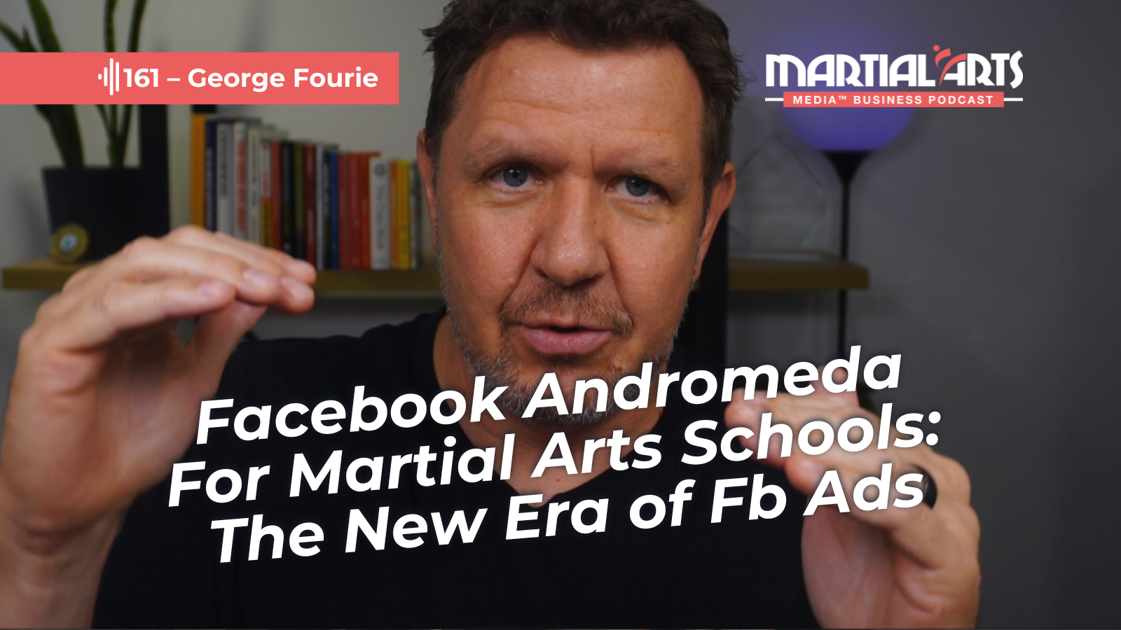 Facebook Andromeda For Martial Arts Schools: The New Era of Fb Ads